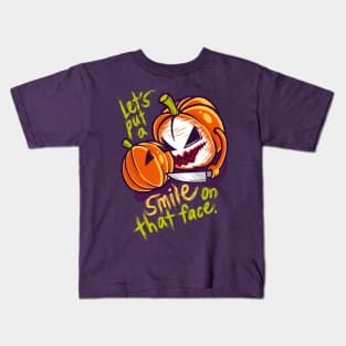 Let's put a smile on that face Kids T-Shirt